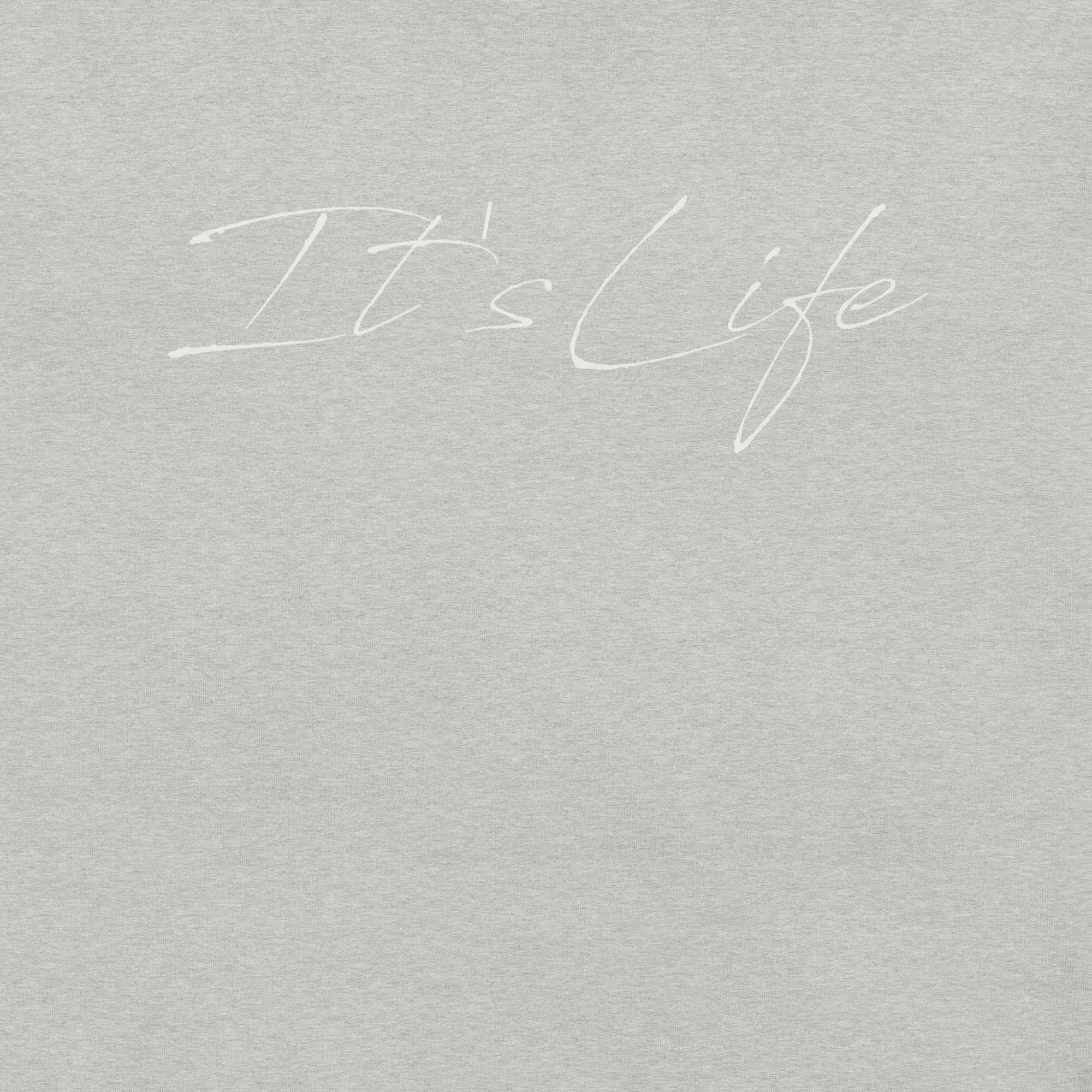 CLASSIC "IT'S LIFE" SOFT  TEE