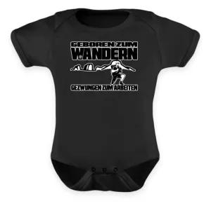 Geboren zum Wandern ...  - Baby Body