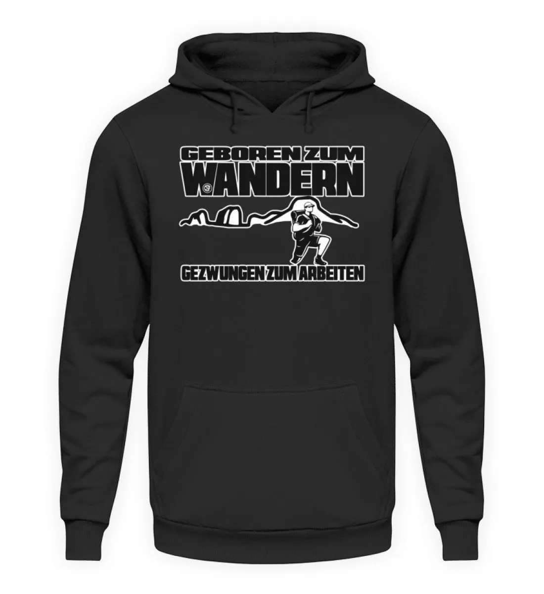 Geboren zum Wandern ...  - Unisex Kapuzenpullover Hoodie