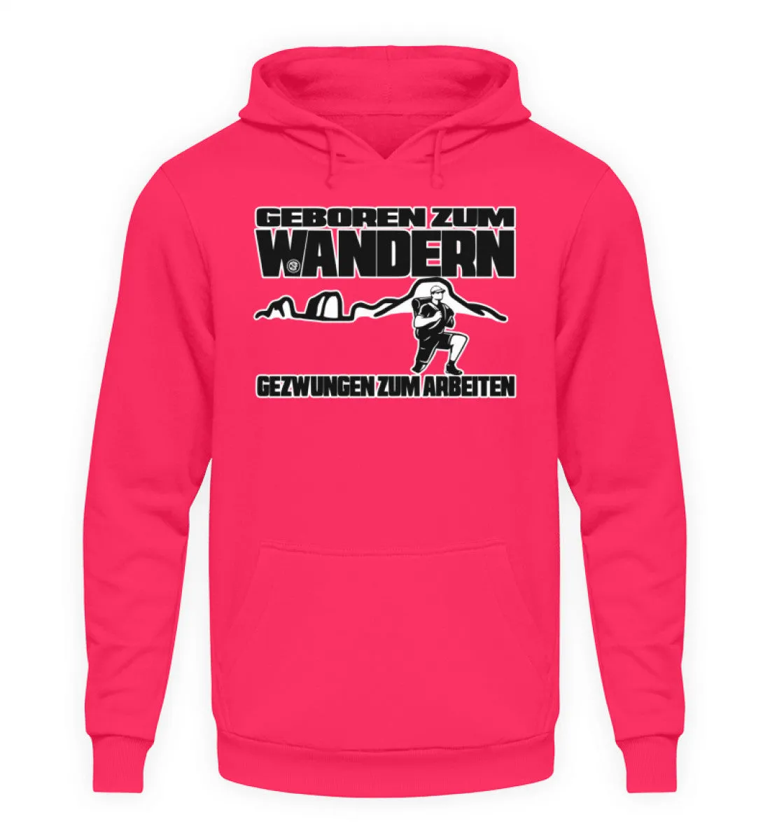 Geboren zum Wandern ...  - Unisex Kapuzenpullover Hoodie