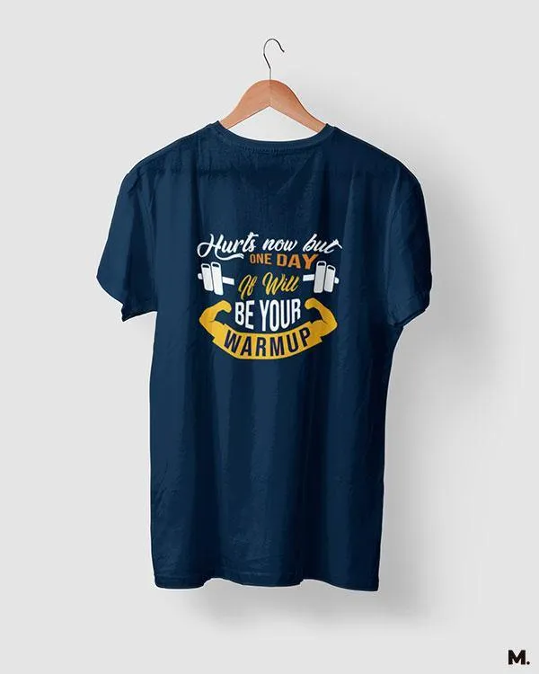 One day it'll be warm up printed t shirts