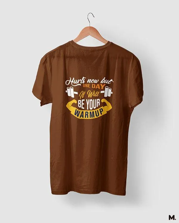 One day it'll be warm up printed t shirts