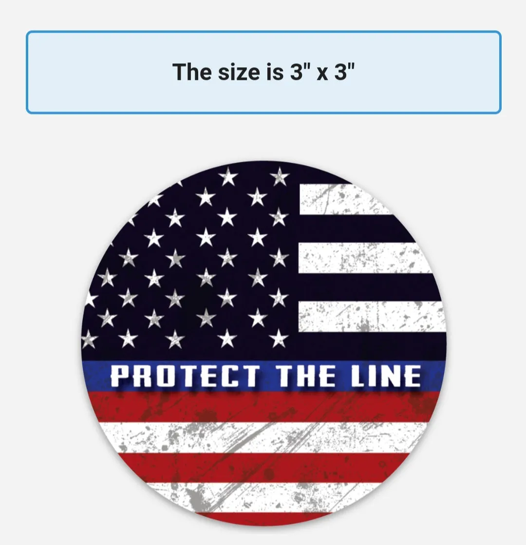 Protect the Line Round Stickers
