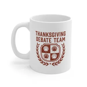 Thanksgiving Debate Team Coffee Mug