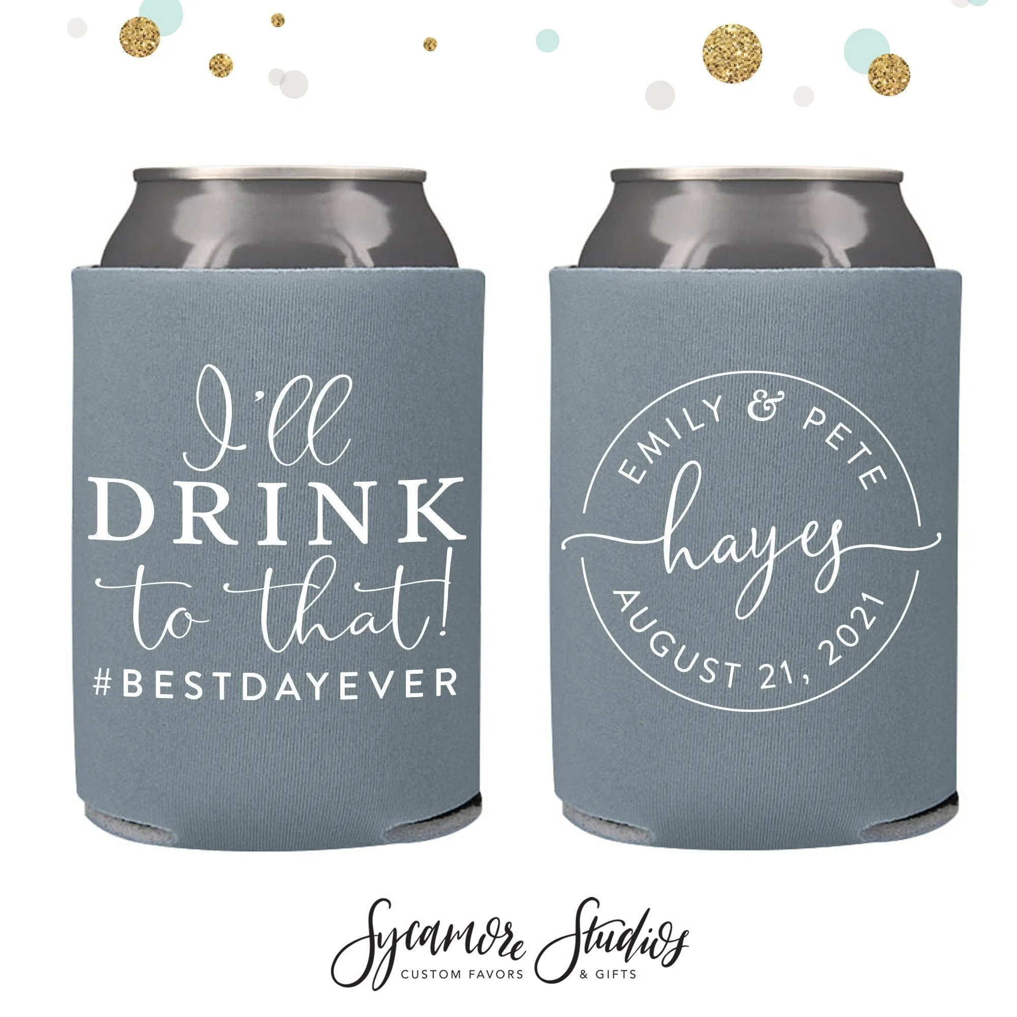 Wedding Can Cooler #151R - I'll Drink to That